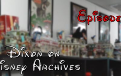 Dixon on Disney Archives – Episode 4 – (S1E4)