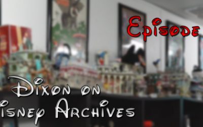 Dixon on Disney Archives – Episode 5 – (S1E5)